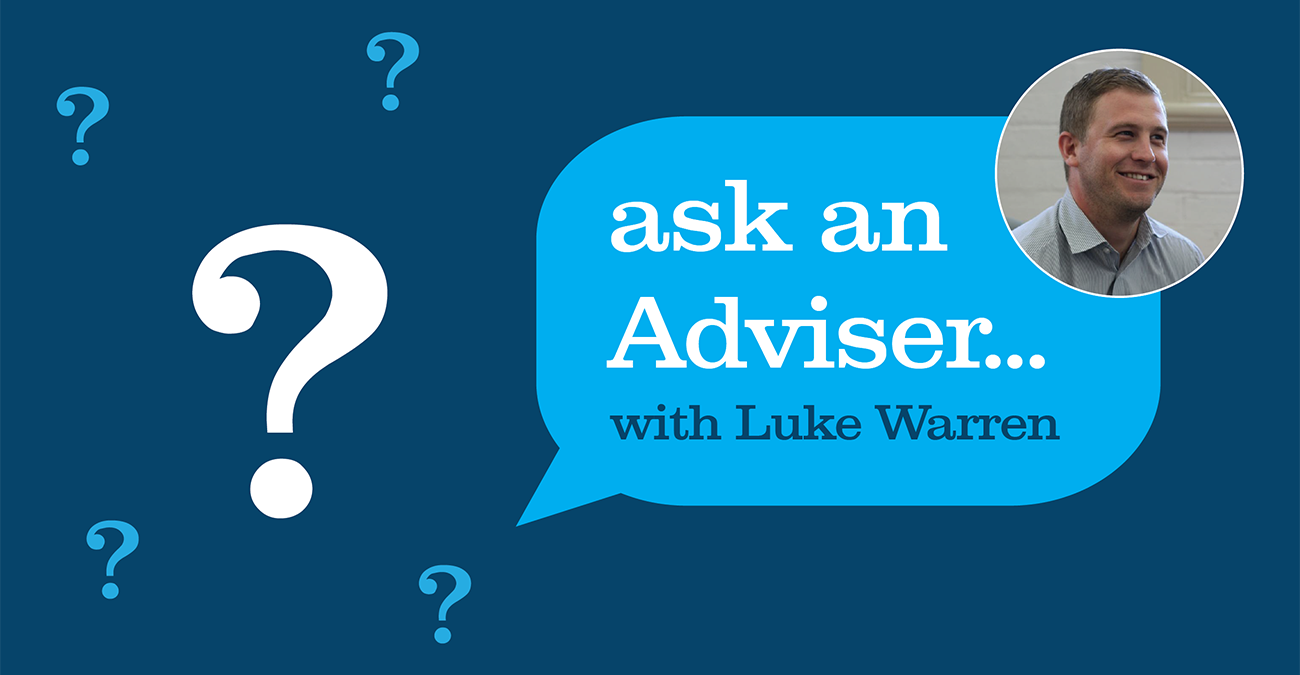 ask an adviser - luke warren